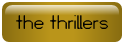About the thrillers